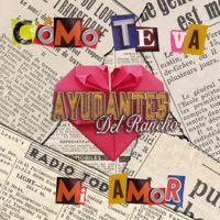 Cómo Te Va Mi Amor - Single - Ayudantes del Rancho
