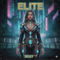 ELITE - Single - Ezay & ImpactMusic