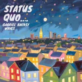 Status Quo... (feat. Gabriel Waves) Backsy