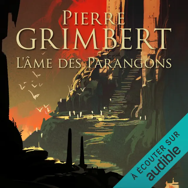 L'âme des Parangons: Les Parangons 2