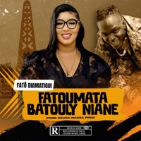 FATOUMATA BATOULY NIANE - Single - Fatô Diamatigui
