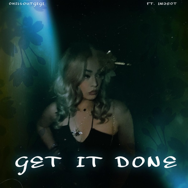Get It Done (feat. 1nject)