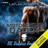 Audiobook cover for Motorcycle Daddy: MC Daddies, Book 1 (Unabridged) by Laylah Roberts