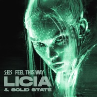 Feel This Way - Single - LICIA & SolidState