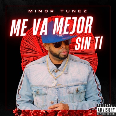 Me Va Mejor Sin Ti (Dembow) - Single