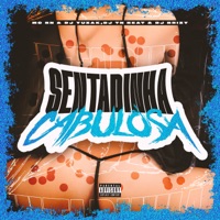 Sentadinha Cabulosa - Single - MC BN, DJ YUZAK, DJ TN Beat & DJ BRIZY