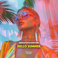 Hello Summer - Single - Sebastian Barthez