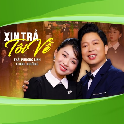 Xin Trả Tôi Về - Single