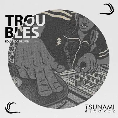 Hör dir „Troubles - Single“ von Eduardo Drumn an