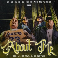 About Me (feat. Slikk Eastwood) - Single - Raskal Loko