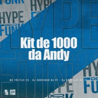 Kit de 1.000 da Andy - Single - MC FREITAS ZS & DJ Gordinho da VF