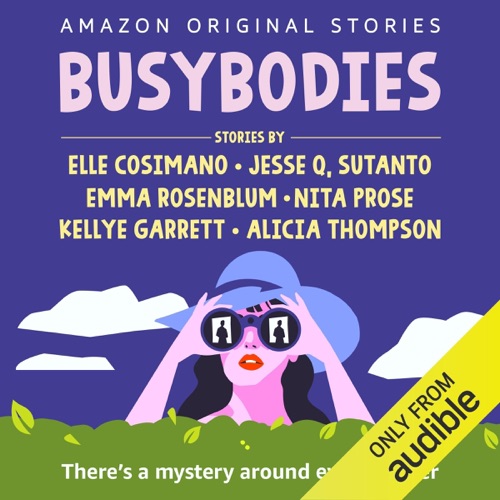 Busybodies: There’s a Mystery Around Every Corner (Unabridged) cover