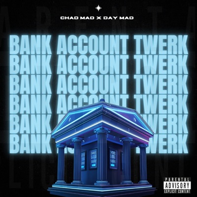 Bank Account Twerk (feat. Day Mad) - Single