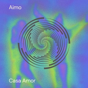 Casa Amor (feat. Kopelo & Daime Tracer)