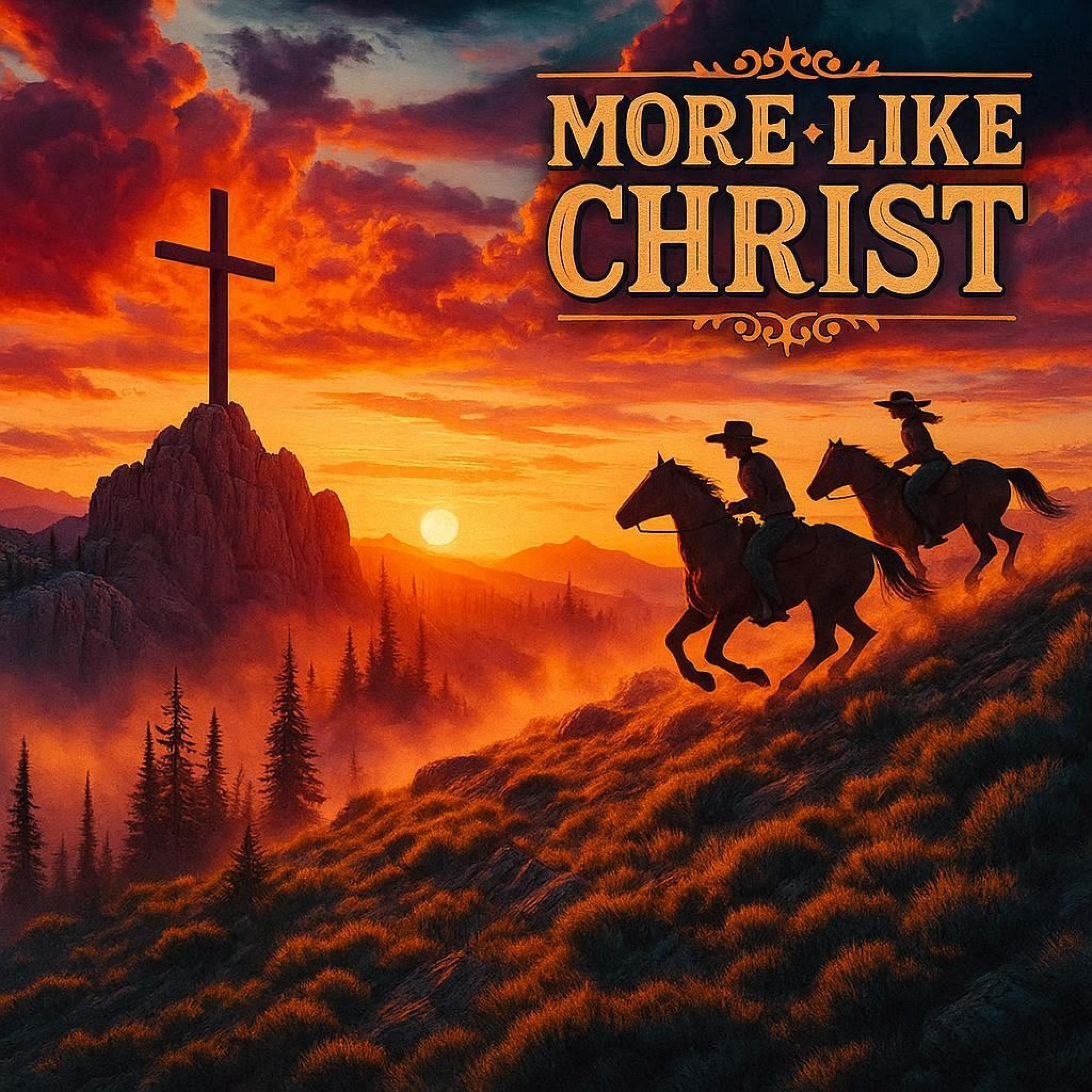 More Like Christ