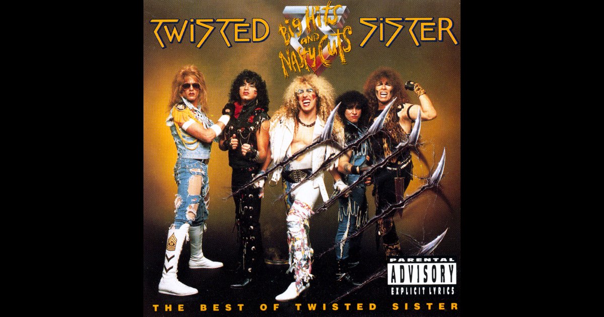 ‎Big Hits and Nasty Cuts — álbum de Twisted Sister — Apple Music