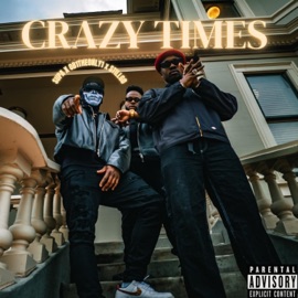 CRAZY TIMES SUPA, OB1THEONLY1 & StillGo