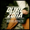Resilience - Oltrezona new Single