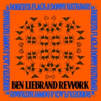 Where Is the Love (Ben Liebrand Rework) - Single - Roberta Flack & Donny Hathaway