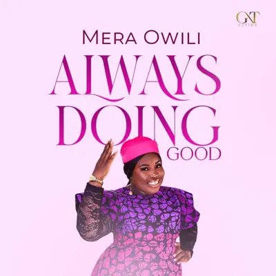Ascolta 'Always Doing Good - Single' di Mera Owili