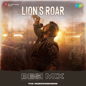 Lion's Roar (Desi Mix)