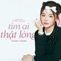 Tìm Ai Thật Lòng - Single - Thanh Thanh