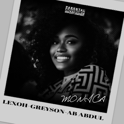 Monica (feat. greyson & Ab Abdul) - Single
