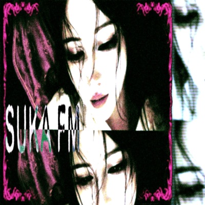 SUKA FM - Single