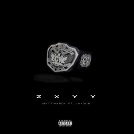 Matt Hardy (feat. JayDub) ZXYY