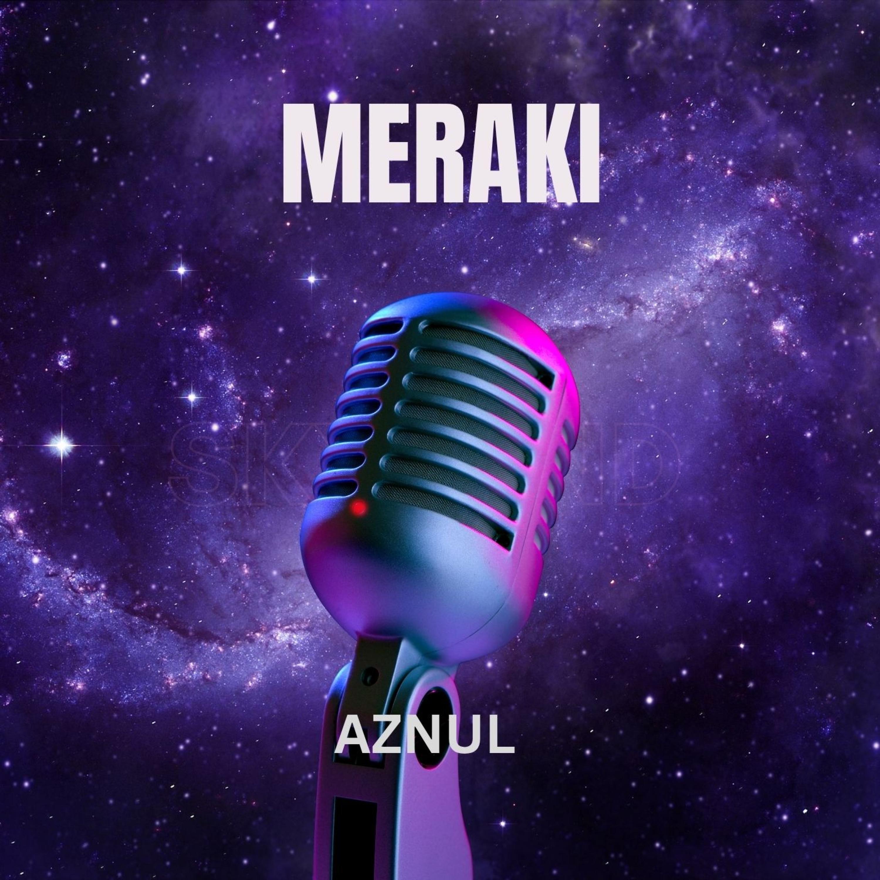 Aznul - Meraki