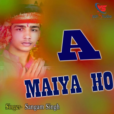 A Maiya Ho - Single