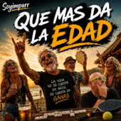 Que mas da la edad
