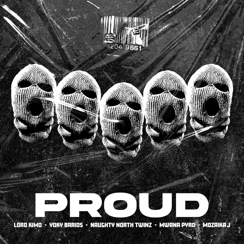 Proud (feat. Mwana Pyro & MOZAIKA J)