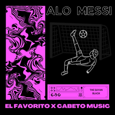 ALO MESSI (feat. CABETO MUSIC) - Single