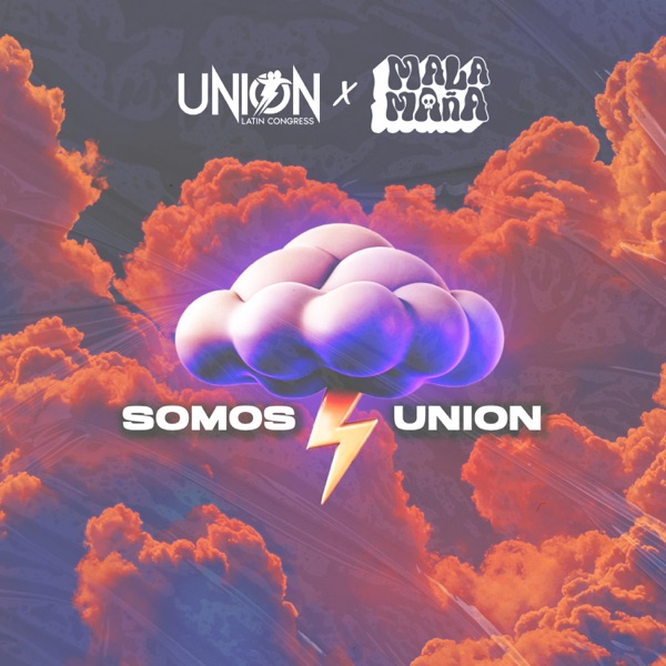 SOMOS UNION (feat. Unión Latin Congress)