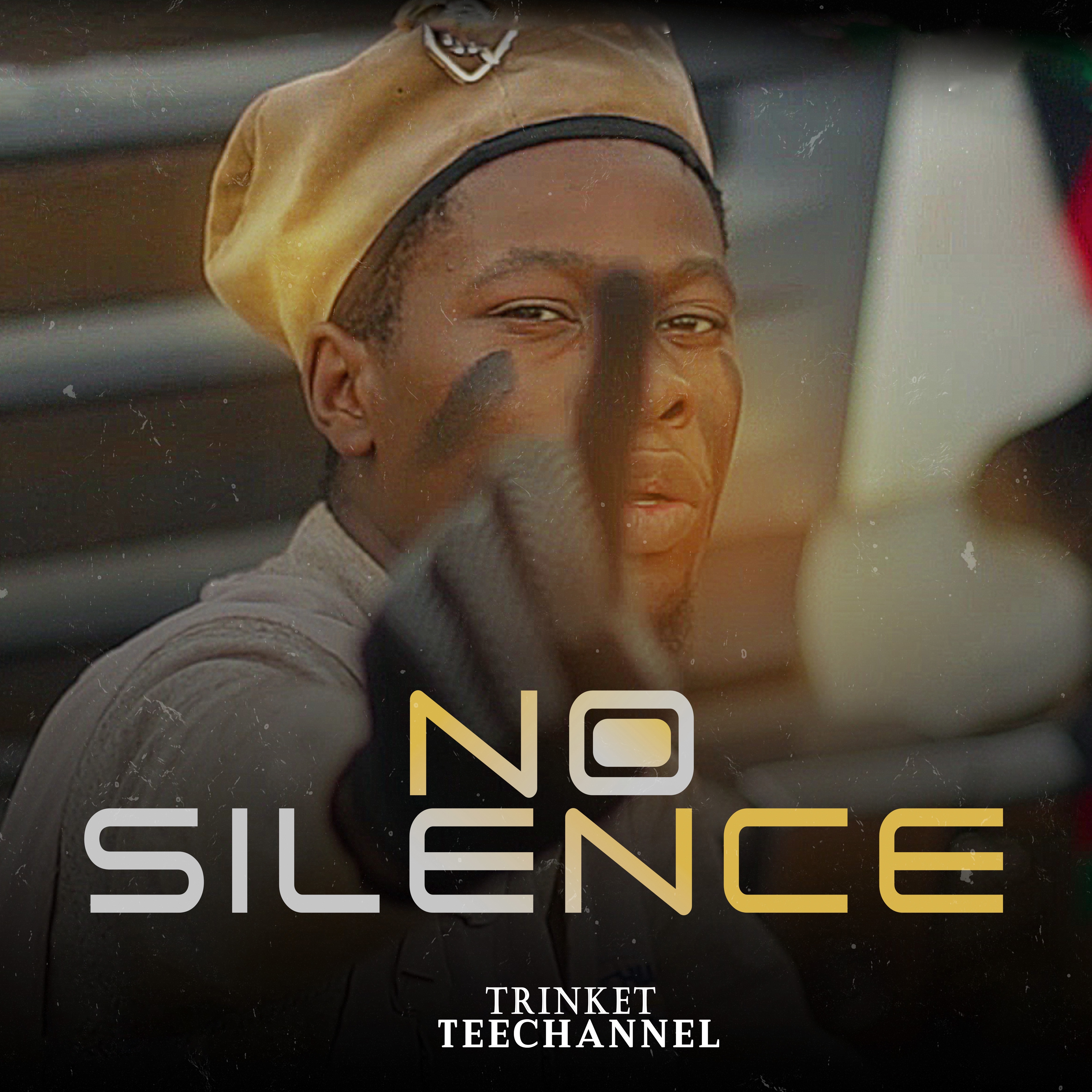 No Silence Remix - Trinket TeeChannel, Chizmo Sting