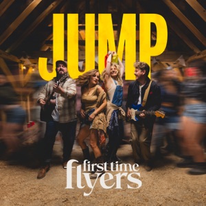 First Time Flyers - Jump - 排舞 音乐