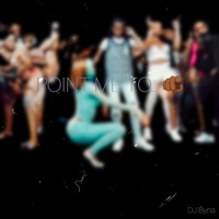Point Me to (Jersey Club) - Single - Byna
