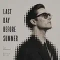 Last Day Before Summer