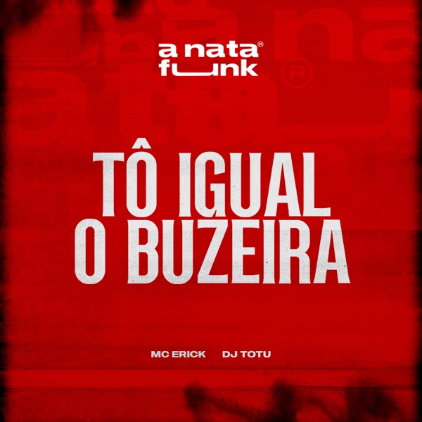 Tô Igual ao Buzeira
