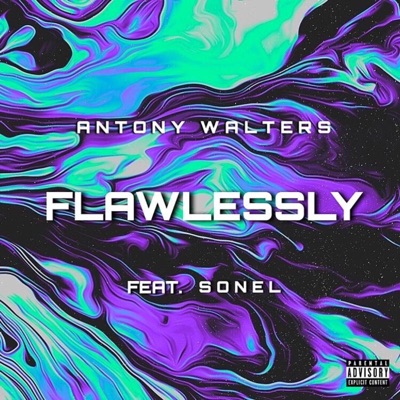 Flawlessly (feat. Sonel) - Single