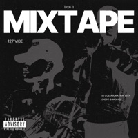 1 OF 1 MIXTAPE - Single - 127 Vibe