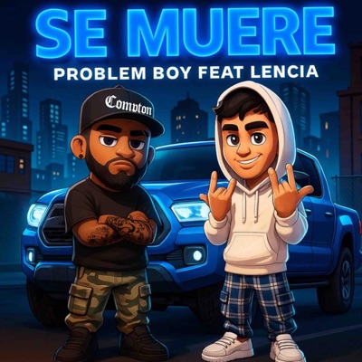Se Muere (feat. Lencia) - Single