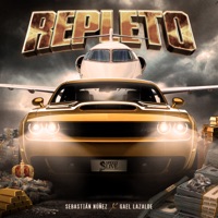 Repleto - Single - Sebastián Núñez & Gael Lazalde