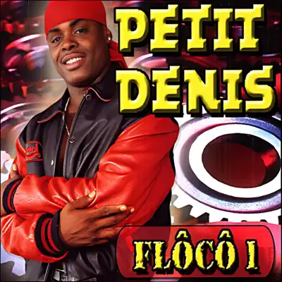 Hör dir „Flôcô 1“ von Petit Denis an