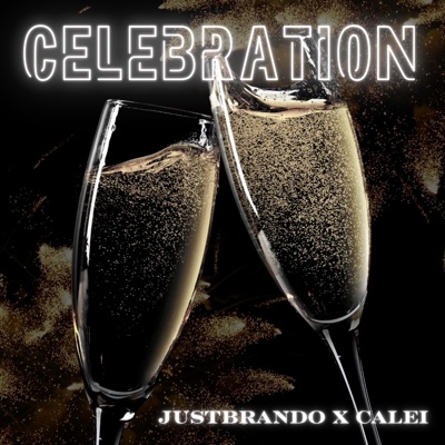 CELEBRATION (feat. Calei) - Single