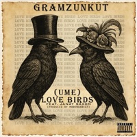 love birds (ume) [feat. Janay Saxon] - Single - Gramzunkut