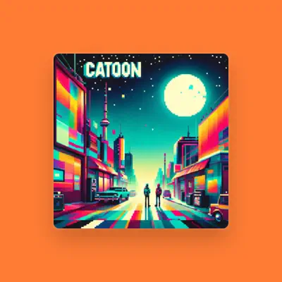 Listen to Catoon, watch music videos, read bio, see tour dates & more!