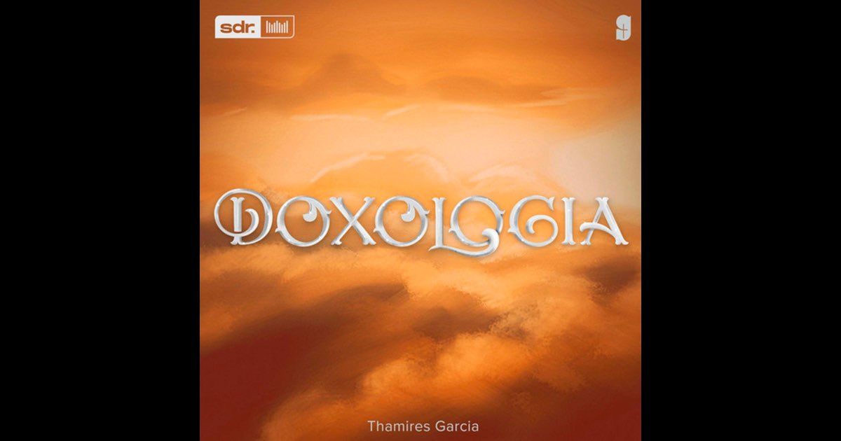 Doxologia - Thamires Garcia