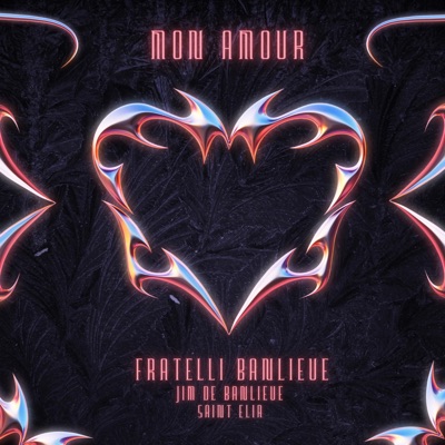 Mon Amour (feat. Jim De Banlieue & Saint Elia) - Single